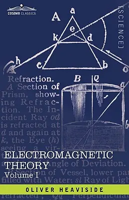 Elektromágneses elmélet, I. kötet - Electromagnetic Theory, Vol. I