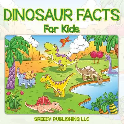 Dinoszaurusz tények gyerekeknek - Dinosaur Facts For Kids