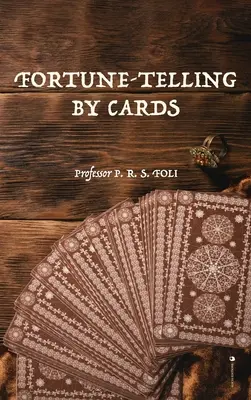 Jóslás kártyákkal - Fortune-Telling by Cards