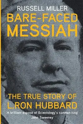 Puszta arcú Messiás: L. Ron Hubbard igaz története - Bare-Faced Messiah: The True Story of L. Ron Hubbard