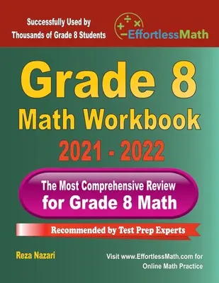 Grade 8 Math Workbook: A 8. osztályos matematika legátfogóbb ismétlése - Grade 8 Math Workbook: The Most Comprehensive Review for Grade 8 Math