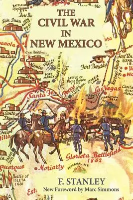 A polgárháború Új-Mexikóban - The Civil War in New Mexico