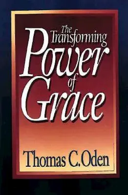 A kegyelem átalakító ereje - The Transforming Power of Grace