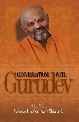 Beszélgetések Gurudevvel: II. kötet - Conversations with Gurudev: Volume II