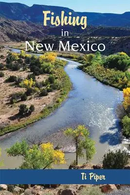 Horgászat Új-Mexikóban - Fishing in New Mexico