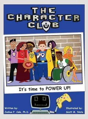 A karakterklub: Itt az ideje, hogy feltöltődj! - The Character Club: It's Time to Power Up!