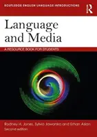 Nyelv és média: A Resource Book for Students - Language and Media: A Resource Book for Students