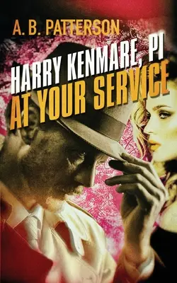 Harry Kenmare, magánnyomozó - Az Ön szolgálatára - Harry Kenmare, PI - At Your Service