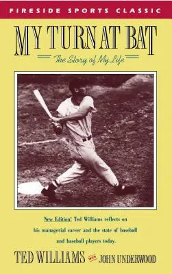 My Turn at Bat: Életem története - My Turn at Bat: The Story of My Life