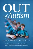 Az autizmusból - Out of Autism