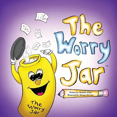 Az aggódós üveg - The Worry Jar