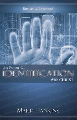 A Krisztussal való azonosulás ereje - Power of Identification with Christ