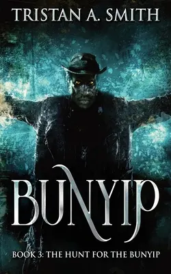 The Hunt for the Bunyip - The Hunt For The Bunyip