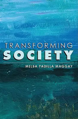 A társadalom átalakítása - Transforming Society