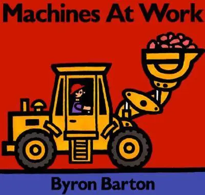 Gépek a munkahelyen Táblás könyv - Machines at Work Board Book