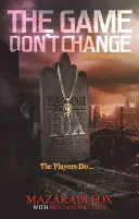 A játék nem változik - The Game Don't Change