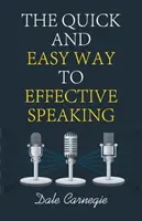 A gyors és egyszerű út a hatékony beszédhez - The Quick and Easy Way to Effective Speaking