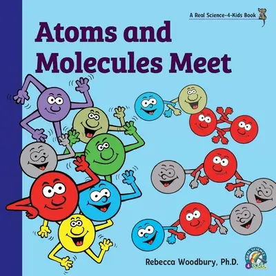 Az atomok és a molekulák találkozása - Atoms and Molecules Meet