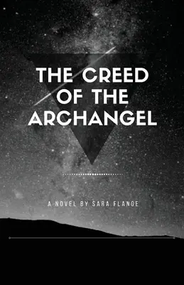 Az arkangyal hitvallása - The Creed of the Archangel