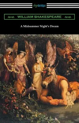 Szentivánéji álom (Henry N. Hudson jegyzeteivel és Charles Harold Herford bevezetőjével) - A Midsummer Night's Dream (Annotated by Henry N. Hudson with an Introduction by Charles Harold Herford)