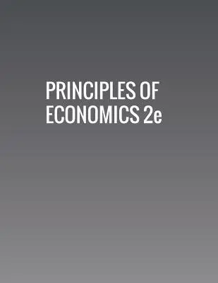 A közgazdaságtan alapjai 2e - Principles of Economics 2e