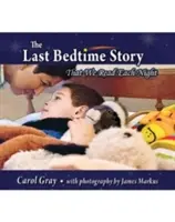 Az utolsó esti mese: That We Read Each Night - The Last Bedtime Story: That We Read Each Night