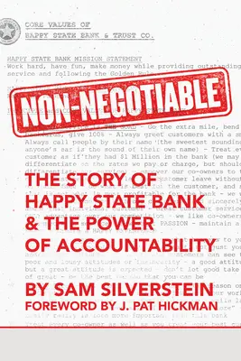 Nem tárgyalható: A Happy State Bank története és az elszámoltathatóság ereje - Non-Negotiable: The Story of Happy State Bank & the Power of Accountability