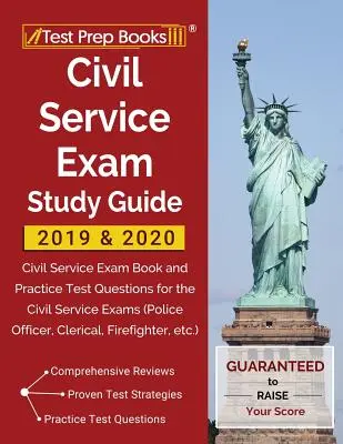 Közszolgálati vizsga tanulmányi útmutató 2019 és 2020: Civil Service Exam Book and Practice Test Questions for the Civil Service Exams (Police Officer, Clerical, - Civil Service Exam Study Guide 2019 & 2020: Civil Service Exam Book and Practice Test Questions for the Civil Service Exams (Police Officer, Clerical,