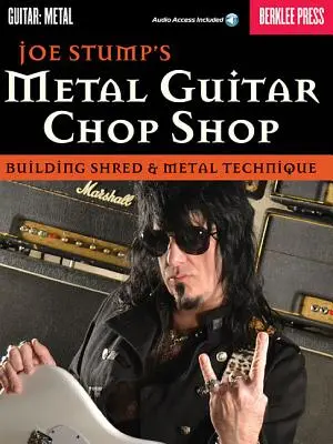 Metal Guitar Chop Shop: A Shred & Metal technika felépítése - Metal Guitar Chop Shop: Building Shred & Metal Technique