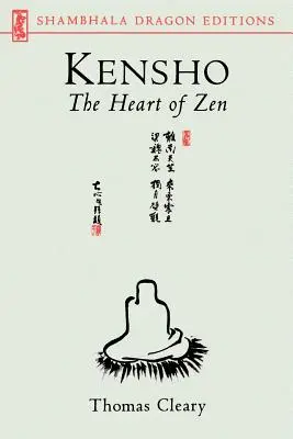 Kensho: A zen szíve - Kensho: The Heart of Zen