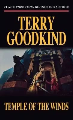 A szelek temploma: Az igazság kardja negyedik könyve - Temple of the Winds: Book Four of the Sword of Truth