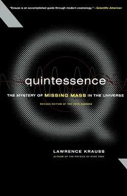 Quintessence: A világegyetem hiányzó tömegének rejtélye - Quintessence: The Mystery of Missing Mass in the Universe