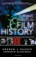 Fordulópontok a filmtörténetben - Turning Points in Film History