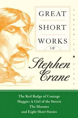 Stephen Crane nagy rövid művei - Great Short Works of Stephen Crane