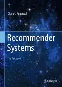 Ajánló rendszerek: A tankönyv - Recommender Systems: The Textbook