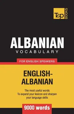 Albán szókincs angolul beszélőknek - 9000 szó - Albanian vocabulary for English speakers - 9000 words