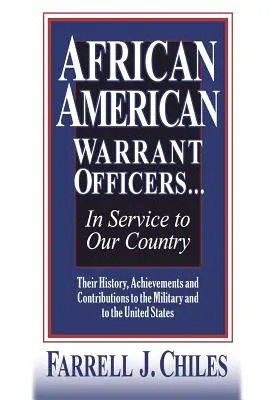 Afroamerikai tiszthelyettesek... az országunk szolgálatában - African American Warrant Officers...in Service to Our Country