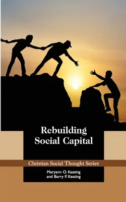 A társadalmi tőke újjáépítése - Rebuilding Social Capital