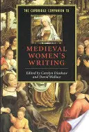 The Cambridge Companion to Medieval Women's Writing (A középkori női írások cambridge-i kézikönyve) - The Cambridge Companion to Medieval Women's Writing