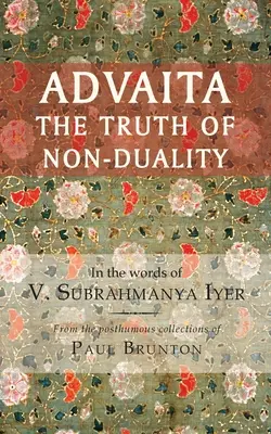 Advaita: A nem-kettősség igazsága - Advaita: The Truth of Non-Duality