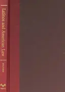 Latinók és az amerikai jog: Landmark Supreme Court Cases - Latinos and American Law: Landmark Supreme Court Cases