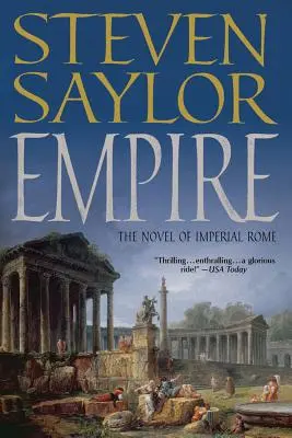 Birodalom: A császári Róma regénye - Empire: The Novel of Imperial Rome