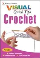 Horgolás Vizuális gyors tippek - Crochet Visual Quick Tips