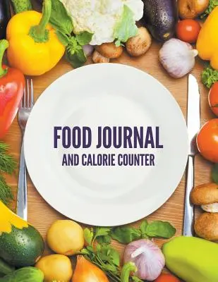 Ételnapló és kalóriaszámláló - Food Journal And Calorie Counter