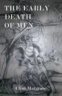 A férfiak korai halála - The Early Death of Men