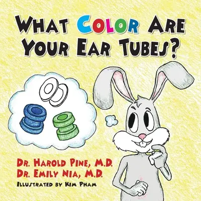 Milyen színűek a fülcsövei - What Color are Your Ear Tubes