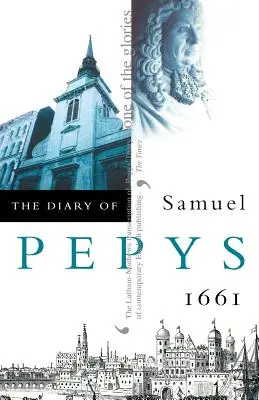 Samuel Pepys naplója - The Diary of Samuel Pepys