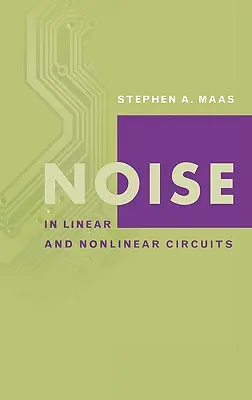 Zaj lineáris és nemlineáris áramkörökben - Noise in Linear and Nonlinear Circuits