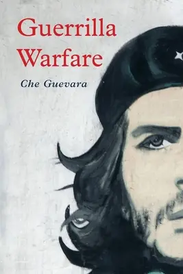 Guerilla Warfare - Guerrilla Warfare