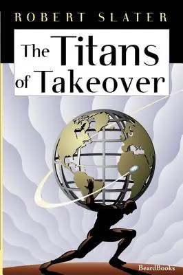 A hatalomátvétel titánjai - The Titans of Takeover